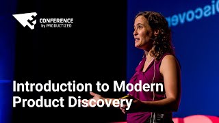 Introduction to Modern Product Discovery - Teresa Torres