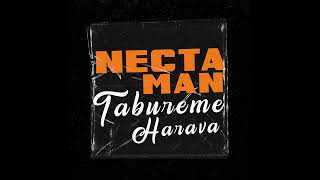 Necta Man - Tabureme Harava ( Punta Rebane ) 2023