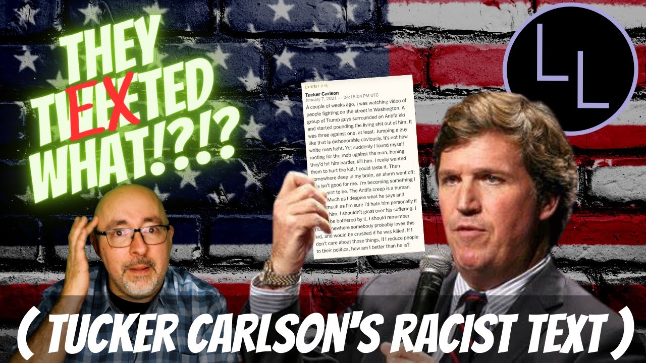 Tucker Carlson's Racist Text (They Texted What!?!?) - YouTube