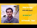 How to say 'and with that?' in French - Learn French fast with Memrise