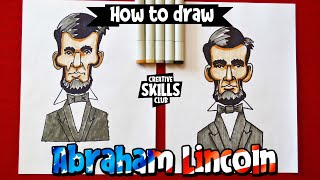 How to Draw Abraham Lincoln - Presidents Day Special