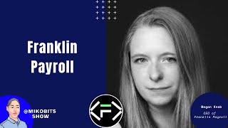 Cryptocurrency as Payroll with Franklin Payroll CEO Megan Knab