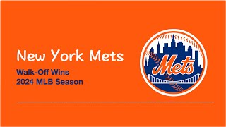 New York Mets Walk Off Wins (2024)