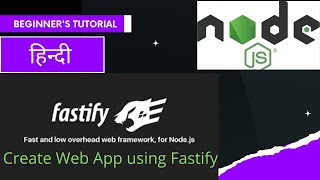 NodeJS Tutorial in Hindi: Learn Fastify in 10 Minutes| Fastify Tutorial| Fastify NodeJS Crash Course