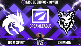 [BR] TEAM SPIRIT X CHIMERA - DREAMLEAGUE SEASON 25 - GRUPOS 2 - @LEON