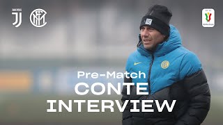 JUVENTUS vs INTER | ANTONIO CONTE INTER TV EXCLUSIVE PRE-MATCH INTERVIEW 🎙⚫🔵 [SUB ENG] #CoppaItalia​