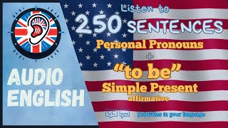 Listening Practice 👂 | ENGLISH Pronouns + TO BE (Simple Present) |🎧 250 Sentences