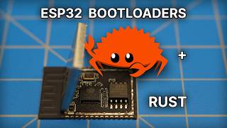 From Zero to ESP32 Bootloader in Embedded Rust