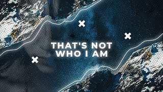 That's Not Who I Am | Darien Chaffart | Baptism Sunday |  May 2nd 2021