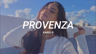 Karol G - PROVENZA || LETRA