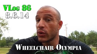 VLog 86 - Wheelchair Olympia - 8.6.14 | Nick Scott