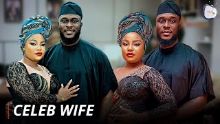 Celeb Wife Latest Yoruba Movie 2025 By Victoria Adeboye, Kiki Bakare, Tosin Olaniyan