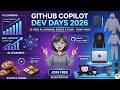 GitHub Copilot Dev Days 2026 🎁 Free AI Learning, Swags & Food – Don’t Miss! #github