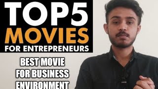 top 5 movies for entrepreneurs:top 5 business movies:entrepreneur motivation