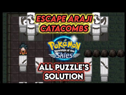 HOW TO ESACPE ARAJI CATACOMBS IN POKEMON SOVEREIGN OF THE SKIES? []ALL PUZZLES SOLUTION[]