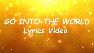 Go into the World || AIDA || Georlynn (Lyrics Video )