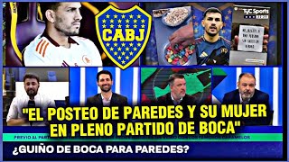 🔥El POSTEO DE PAREDES Y SU MUJER en pleno partido de BOCA!!+guiño de BOCA al campeón del mundo?.🔵🟡🔵