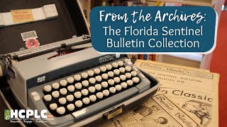 From the Archives: The Florida Sentinel Bulletin Collection