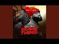 Olisa Melum Something