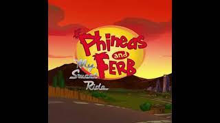 Phineas and Ferb - My Cruisin' Sweet Ride
