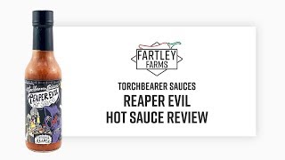 Torchbearer Sauces Reaper Evil Hot Sauce Review