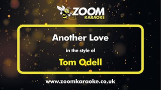 Tom Odell - Another Love - Karaoke Version from Zoom Karaoke