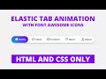 Elastic Tab Animation using only HTML & CSS