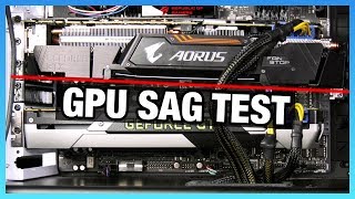 Video Card Sag Test: Thermals & Frequency on Drooping GPU