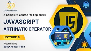 JavaScript Arithmetic Operators Tutorial Hindi/Urdu Lecture 8
