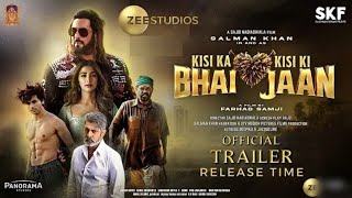 Kisi ka Bhai kisi ka jaan trailer Release Time | ott release date