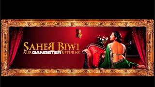 Bas Chal Kapat - Saheb Biwi Aur Gangster Returns (2013) - Full Song HD