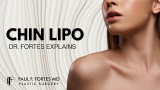 Why Chin Lipo is One of My Favorite Procedures | Dr. Fortes Explains