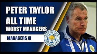Leicester City - Worst EVER Manager - WORST 5