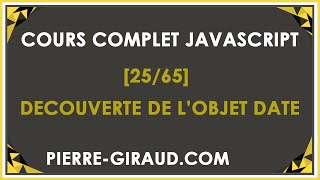 COMPLETE JAVASCRIPT COURSE [25/65] - Presentation of the Date object