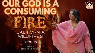 Our God is a Consuming Fire | Hindi/Urdu Sermon | Pastor Monica Christian | Dua Ka Ghar Canada