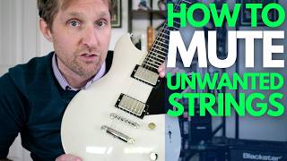 How to mute unwanted strings on guitar - Guitar Lessons with Stuart!