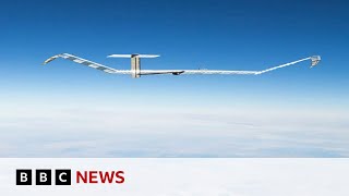 The solar-powered aircraft flying high in the atmosphere | BBC News