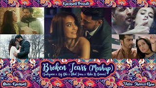 Judaiyaan x Aye Khuda x Aaj Bhi (Broken Tears Mashup By Knockwell) | Darshan Raval | Vishal Mishra