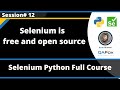 Selenium is a free and Open Source tool (Selenium Python - Session 12)