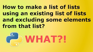 How to Make a New List of Sublists using Elements of Existing list in Python