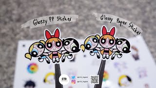 ตัวอย่างสติ๊กเกอร์ PP ผิวมันแบบเคลือบและไม่เคลือบ Glossy PP Sticker