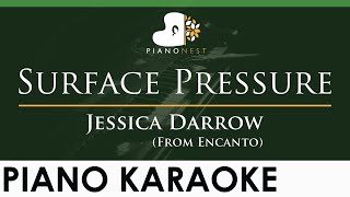 Jessica Darrow - Surface Pressure (From Encanto) - LOWER Key (Piano Karaoke Instrumental)