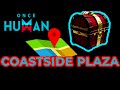 Once Human - Costside plaza- VALUABLES - Crates, Chests, Boxes Guide