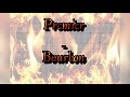 premier bourbon audio officiel