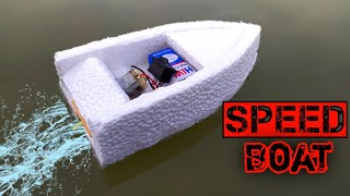 How to make a Racing Speed Boat In Very Simple and Easy Way | Thermocol electric boat