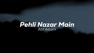 Pehli Nazar Main - Atif Aslam | Vocals Only - Without Music | Acapella