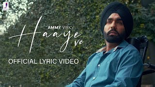 Haaye Ve | Ammy Virk | Official Lyric Video | Jjust Music