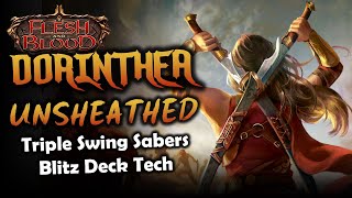 Dorinthea Unsheathed - Triple Swing Sabers Blitz | Flesh and Blood TCG | Go Again! Ep5XX