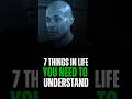 7 Things In Life #Davidgoggins #motivationalvideos #quotes #mostpopular #inspiration #quotes