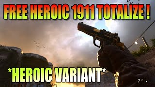 *FREE* NEW 1911 TOTALIZE II HEROIC PISTOL VARIANT! | HOW TO UNLOCK HEROIC 1911 TOTALIZE VARIANT